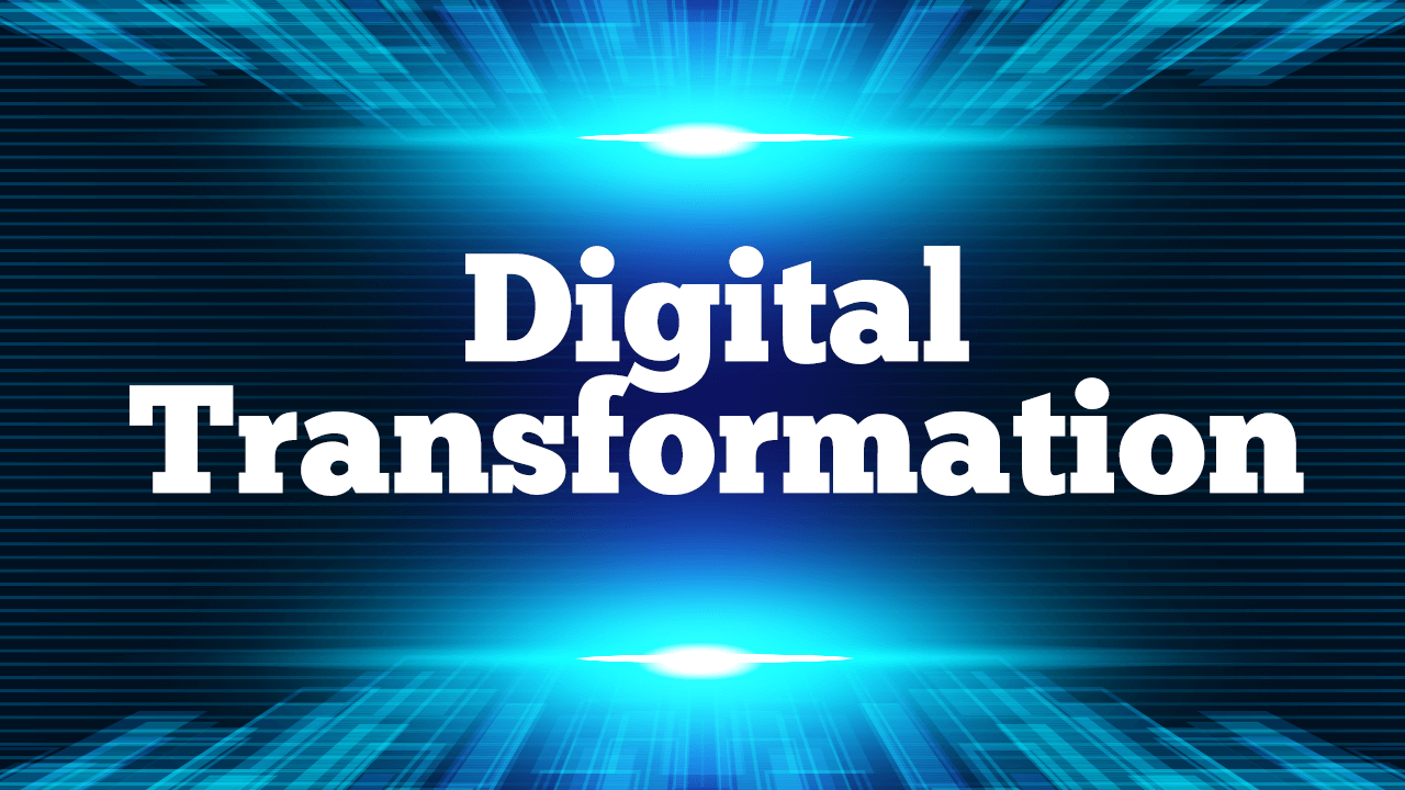 Digital Transformation