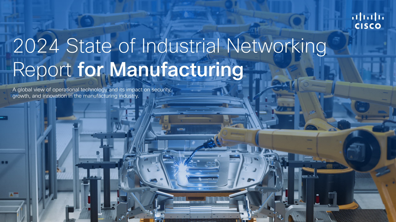 State Of Industrial Networking In Manufacturing 2024